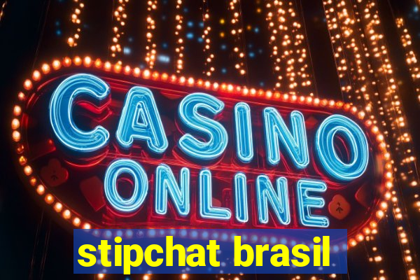 stipchat brasil